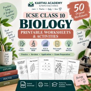 ICSE Class 10 Biology Printable Worksheets and Activities – 50 Original Worksheets